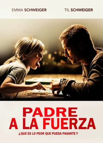 Padre a la fuerza