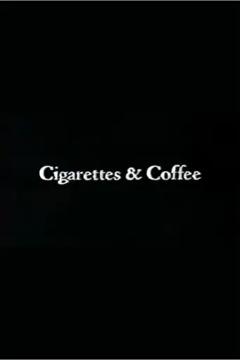 Cigarettes & Coffee