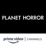 Planet Horror Amazon Channel