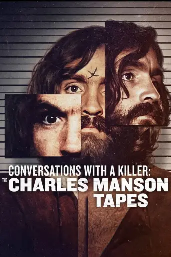 Conversaciones con asesinos. Las cintas de Charles Manson