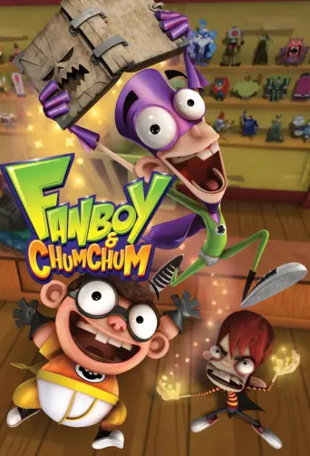 Fanboy y Chum Chum
